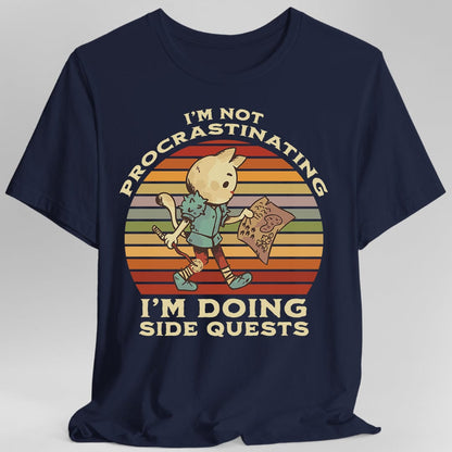 I'm Not Procrastinating I'm Doing Side Quests T-Shirt
