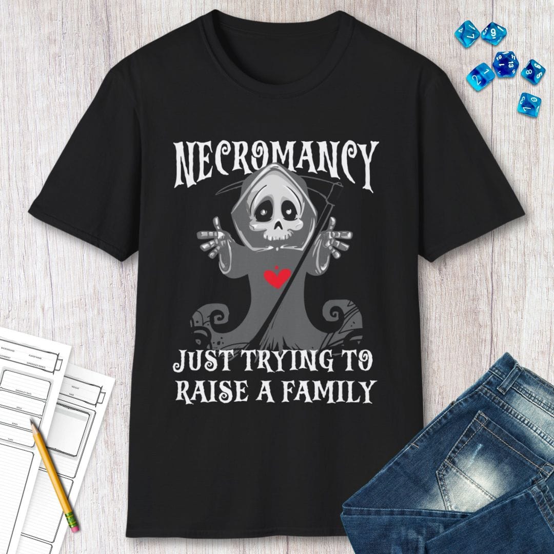Necromancy Shirt - Trying To Raise A Family