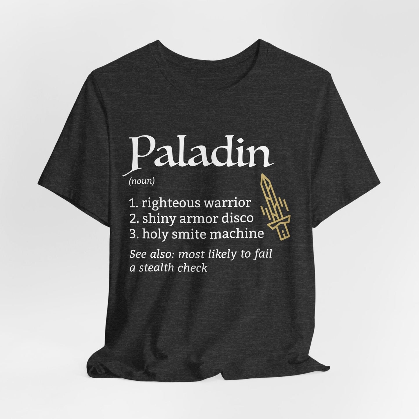 Paladin Class Definition D&D T-Shirt
