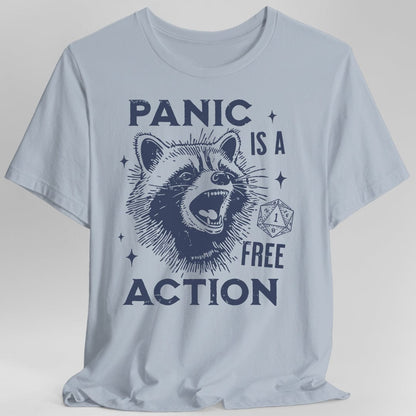 Panic Is A Free Action Shirt